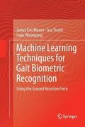 Machine Learning Techniques for Gait Biometric Recognition