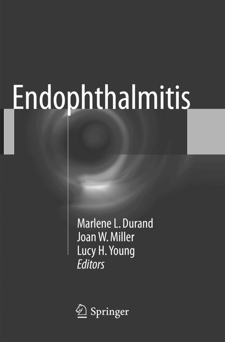 Marlene L. Durand, Joan W. Miller, Lucy H. Young - Endophthalmitis, Häftad
