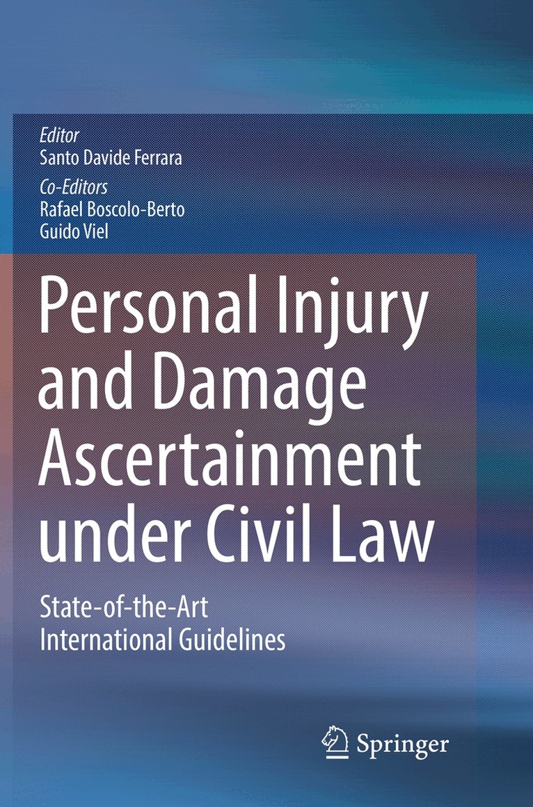 Santo Davide Ferrara, Rafael Boscolo-Berto, Guido Viel - Personal Injury and Damage Ascertainment under Civil Law, Häftad. Tillgänglighet: Lägg i varukorg