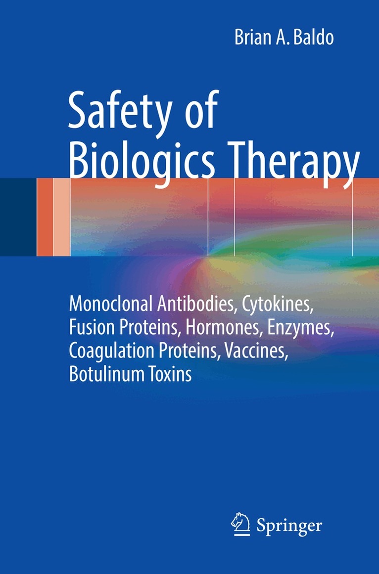 Brian A. Baldo - Safety of Biologics Therapy, Häftad. Tillgänglighet: Lägg i varukorg