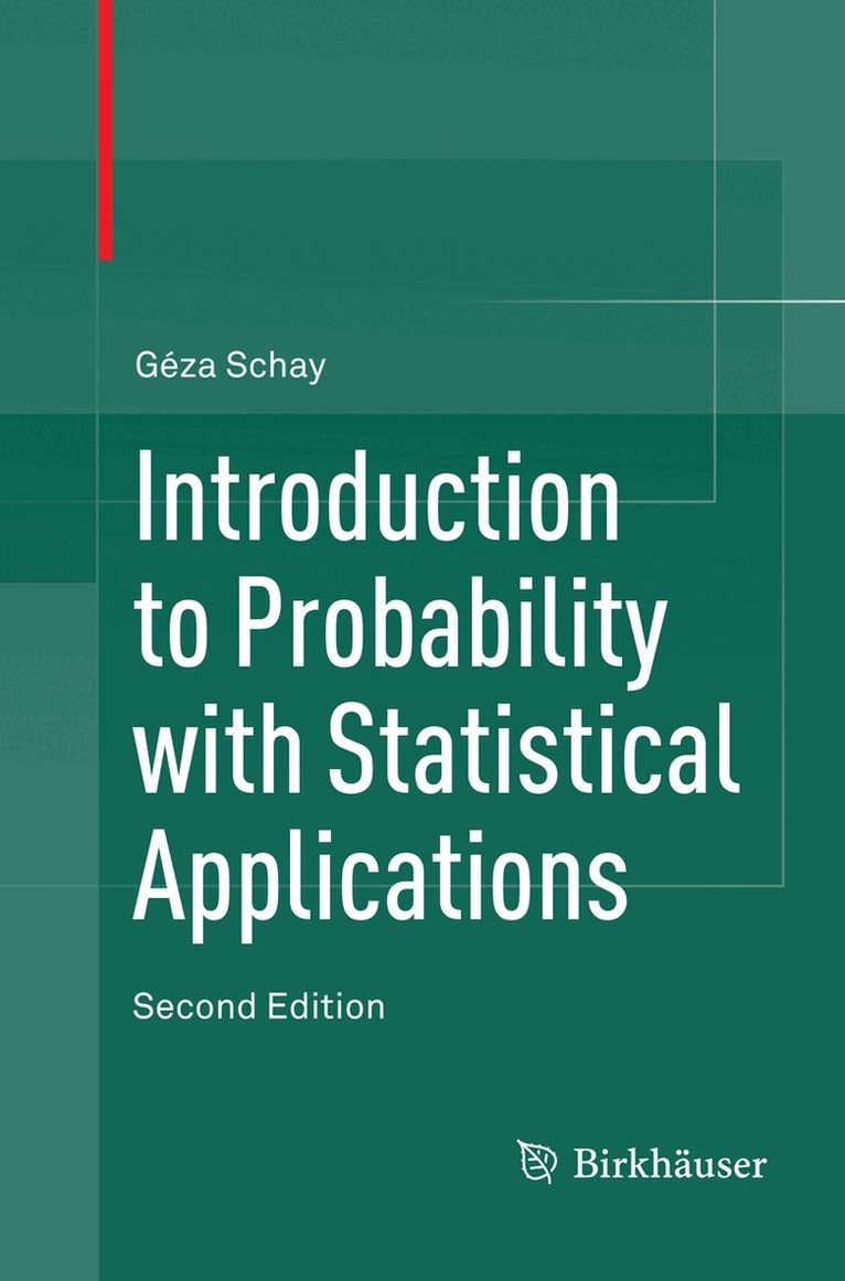 Géza Schay - Introduction to Probability with Statistical Applications, Häftad. Tillgänglighet: Lägg i varukorg