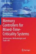 Memory Controllers for Mixed-Time-Criticality Systems