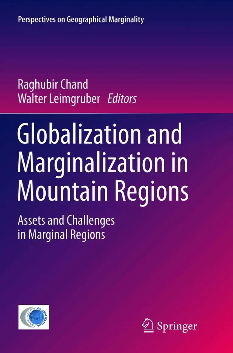 Raghubir Chand, Walter Leimgruber - Globalization and Marginalization in Mountain Regions, Häftad. Tillgänglighet: Lägg i varukorg