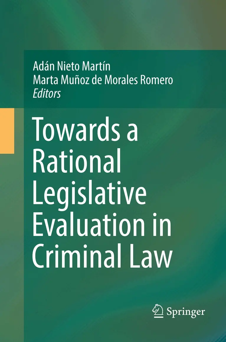 Adán Nieto Martín, Marta Muñoz de Morales Romero - Towards a Rational Legislative Evaluation in Criminal Law, Häftad. Tillgänglighet: Lägg i varukorg