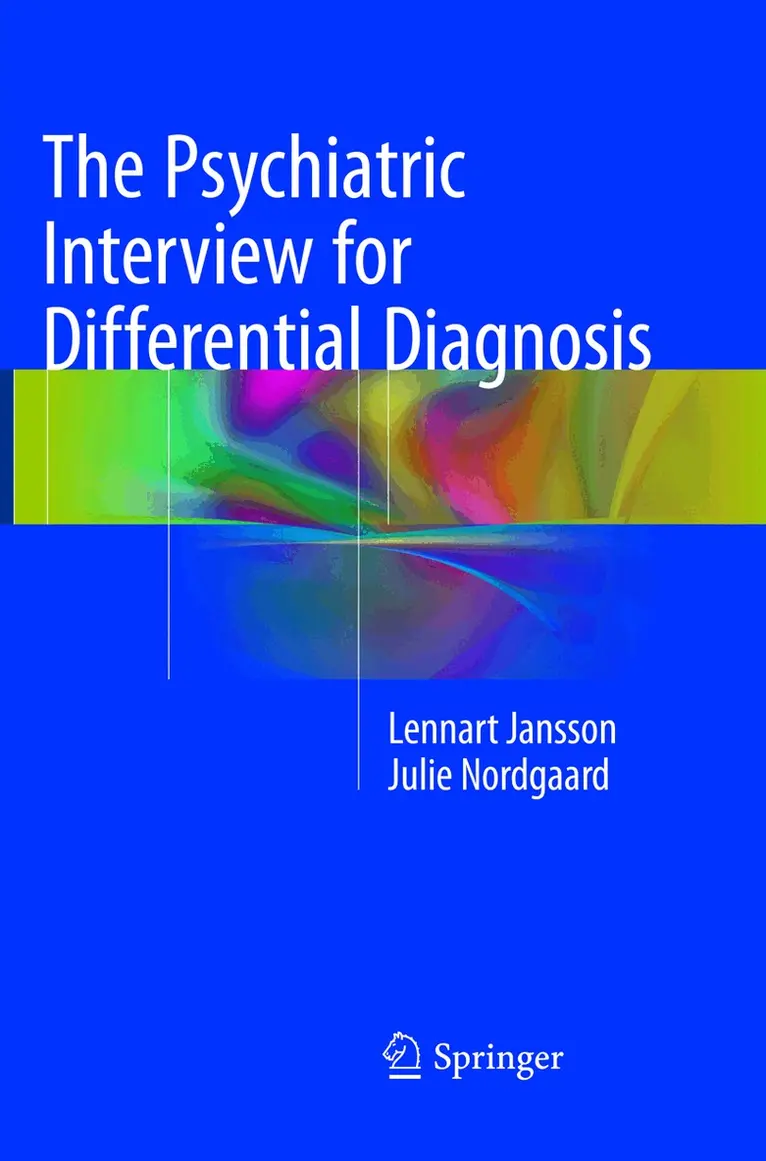 Lennart Jansson, Julie Nordgaard - Psychiatric Interview for Differential Diagnosis, Häftad. Tillgänglighet: Lägg i varukorg