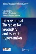 Interventional Therapies for Secondary and Essential Hypertension