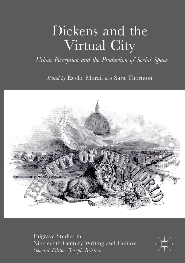Estelle Murail, Sara Thornton - Dickens and the Virtual City, Häftad