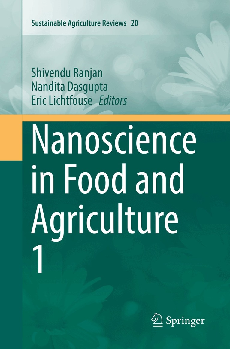 Shivendu Ranjan, Nandita Dasgupta, Eric Lichtfouse - Nanoscience in Food and Agriculture 1, Häftad