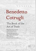 Benedetto Cotrugli - The Book of the Art of Trade