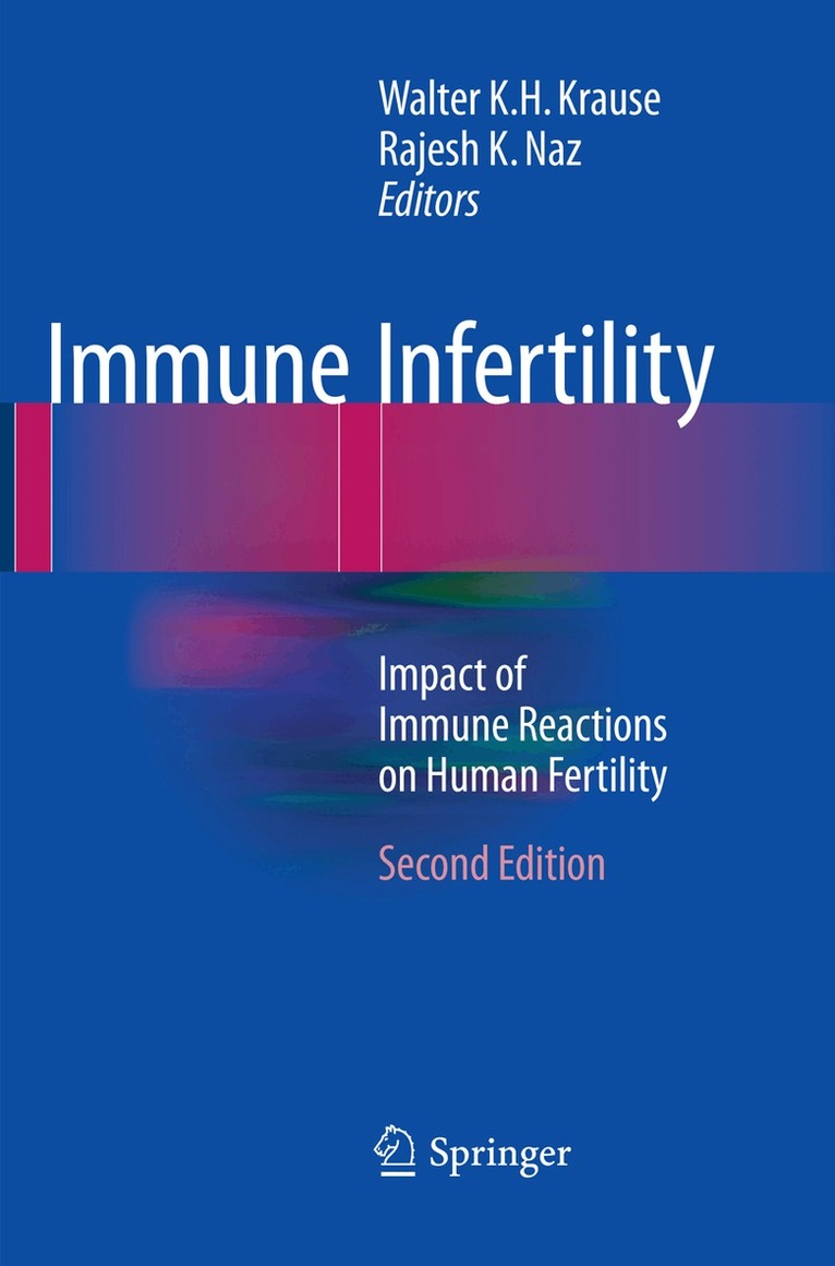 Walter K.H. Krause, Rajesh K. Naz - Immune Infertility, Häftad. Tillgänglighet: Lägg i varukorg