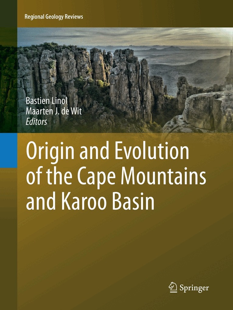 Bastien Linol, Maarten J. de Wit - Origin and Evolution of the Cape Mountains and Karoo Basin, Häftad