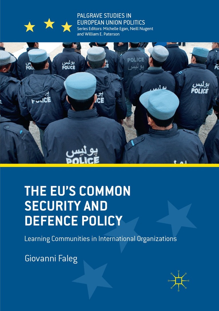 Giovanni Faleg - EU's Common Security and Defence Policy, Häftad