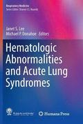 Hematologic Abnormalities and Acute Lung Syndromes