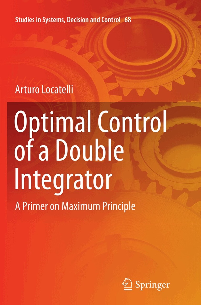Arturo Locatelli - Optimal Control of a Double Integrator, Häftad