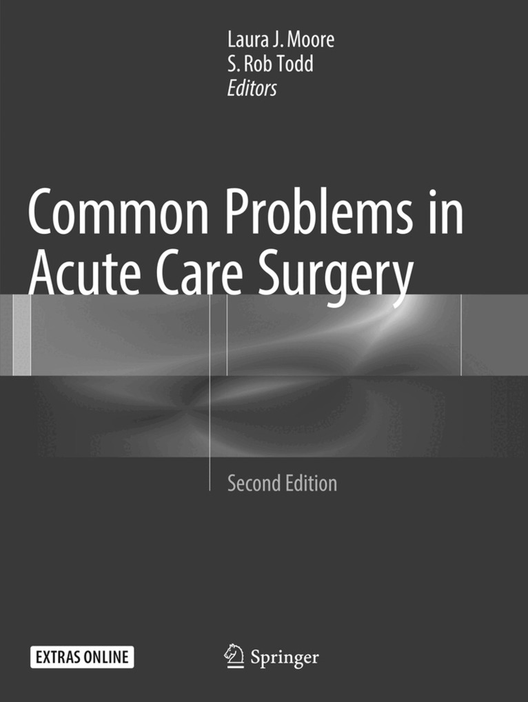 Laura J. Moore, S. Rob Todd - Common Problems in Acute Care Surgery, Häftad. Tillgänglighet: Lägg i varukorg