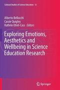 Exploring Emotions, Aesthetics and Wellbeing in Science Education Research