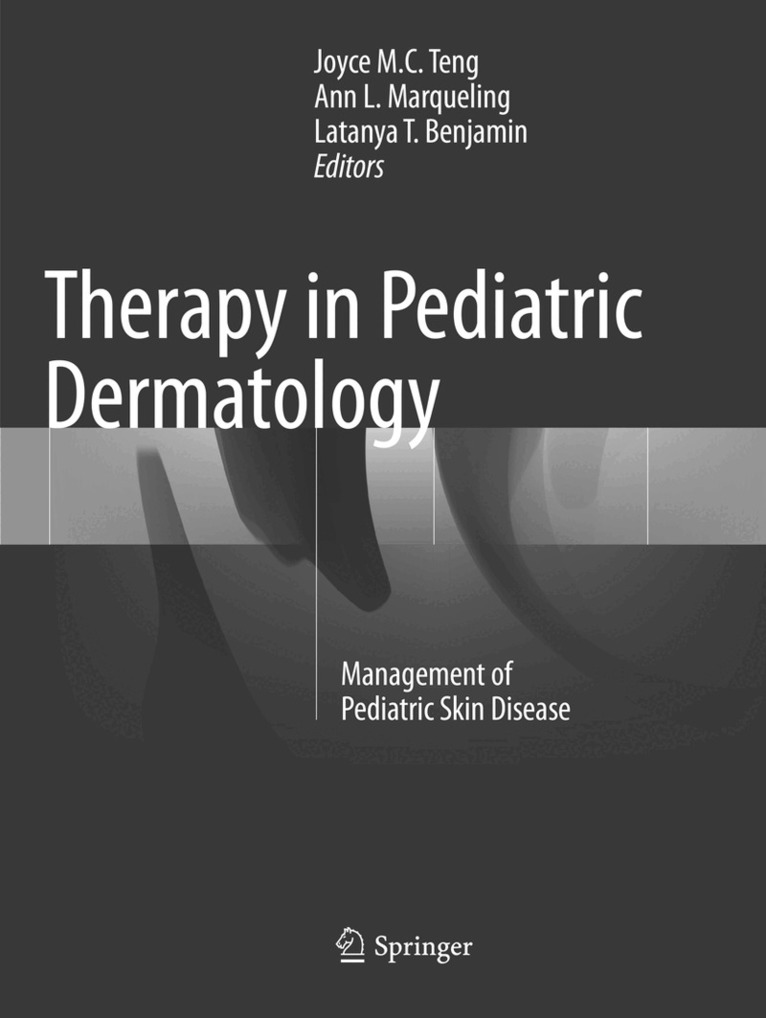 Joyce M.C. Teng, Ann L. Marqueling, Latanya T. Benjamin - Therapy in Pediatric Dermatology, Häftad. Tillgänglighet: Lägg i varukorg