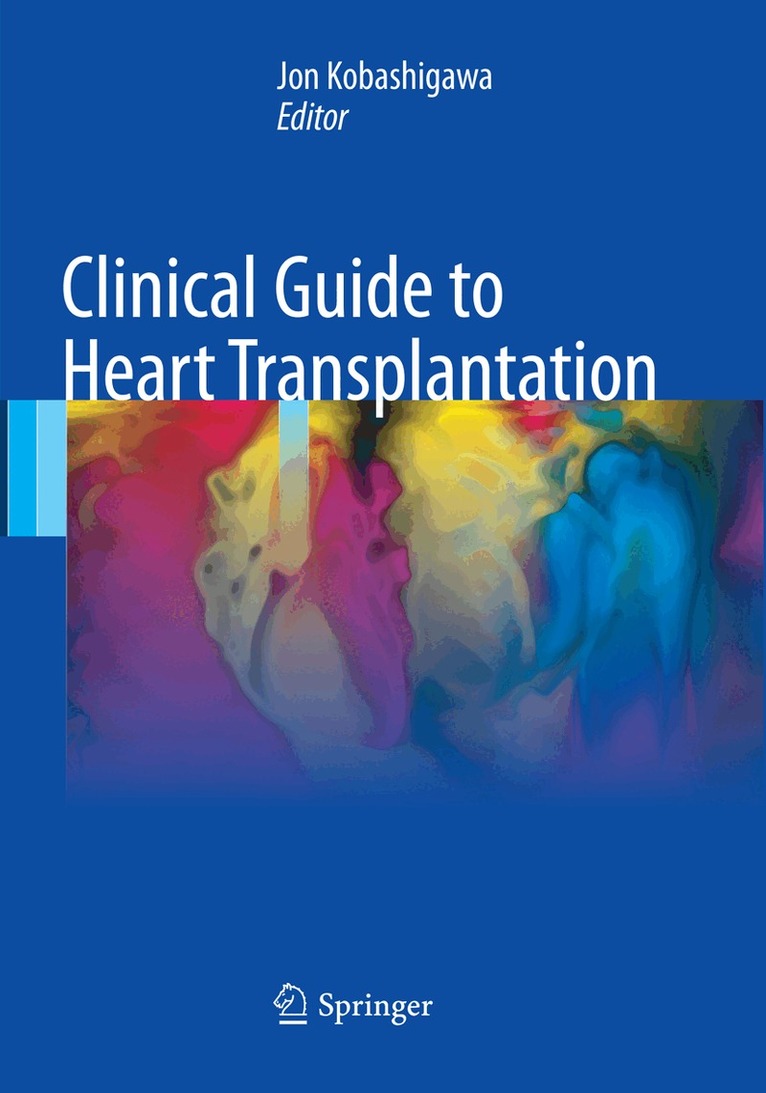 Jon Kobashigawa - Clinical Guide to Heart Transplantation, Häftad. Tillgänglighet: Lägg i varukorg