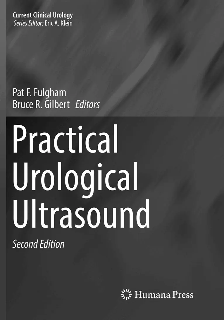 Pat F. Fulgham, Bruce R. Gilbert - Practical Urological Ultrasound, Häftad. Tillgänglighet: Lägg i varukorg