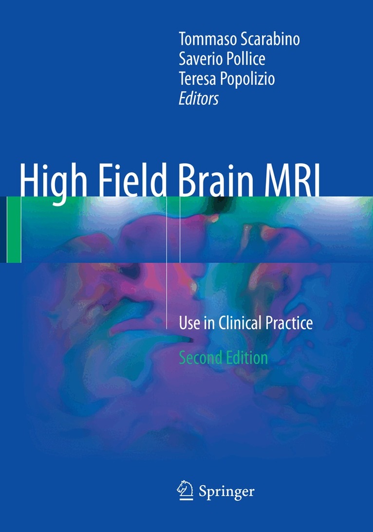 Tommaso Scarabino, Saverio Pollice, Teresa Popolizio - High Field Brain MRI, Häftad