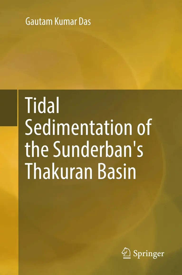 Gautam Kumar Das - Tidal Sedimentation of the Sunderban's Thakuran Basin, Häftad. Tillgänglighet: Lägg i varukorg