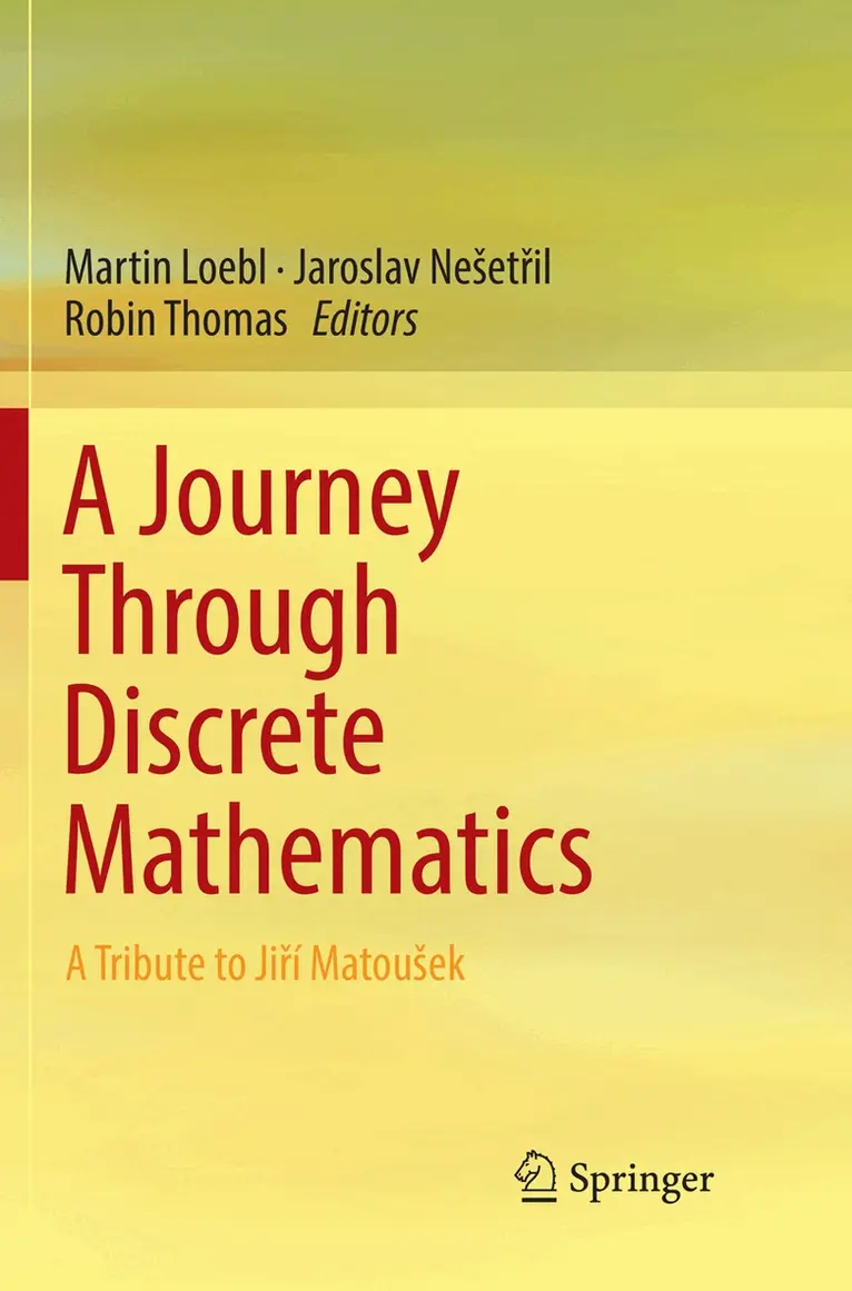 Martin Loebl, Jaroslav Nešetřil, Robin Thomas - Journey Through Discrete Mathematics, Häftad. Tillgänglighet: Lägg i varukorg