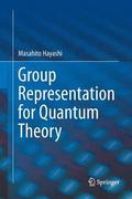 Group Representation for Quantum Theory