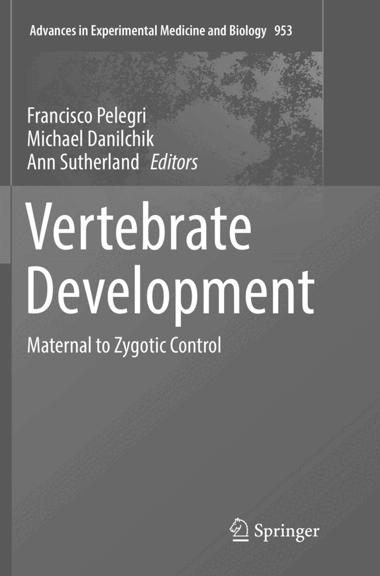 Francisco Pelegri, Michael Danilchik, Ann Sutherland - Vertebrate Development, Häftad