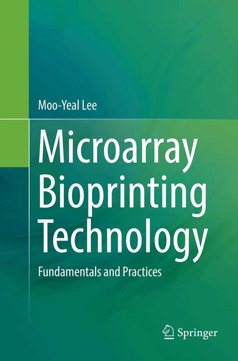 Moo-Yeal Lee - Microarray Bioprinting Technology, Häftad. Tillgänglighet: Lägg i varukorg