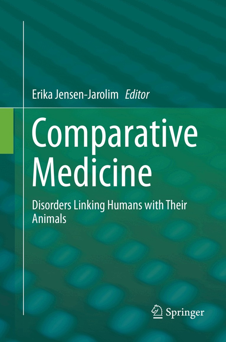 Erika Jensen-Jarolim - Comparative Medicine, Häftad