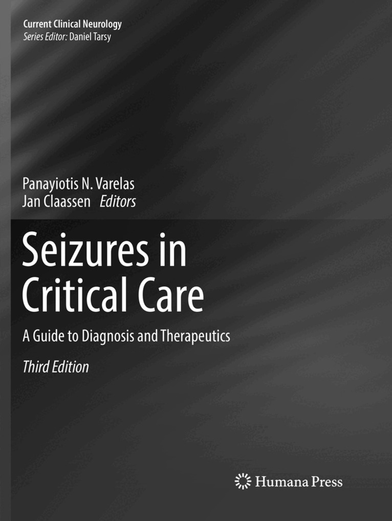 Panayiotis N. Varelas, Jan Claassen - Seizures in Critical Care, Häftad