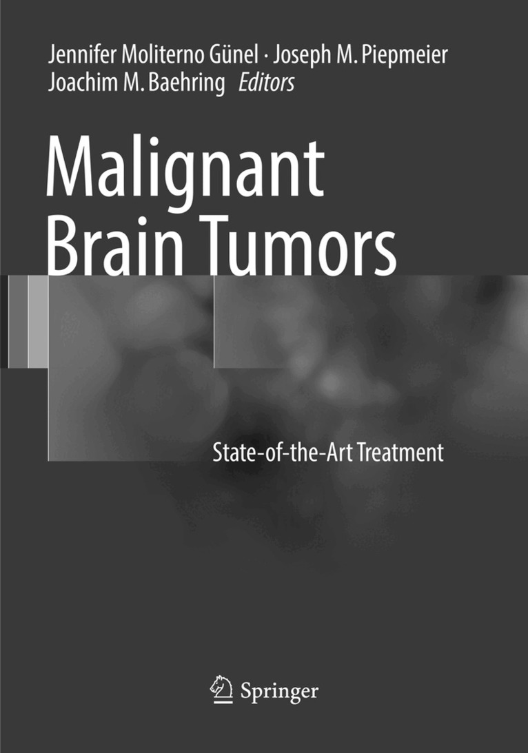 Jennifer Moliterno Gunel, Joseph M Piepmeier, Joachim M. Baehring - Malignant Brain Tumors, Häftad