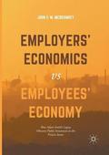 Employers Economics versus Employees Economy