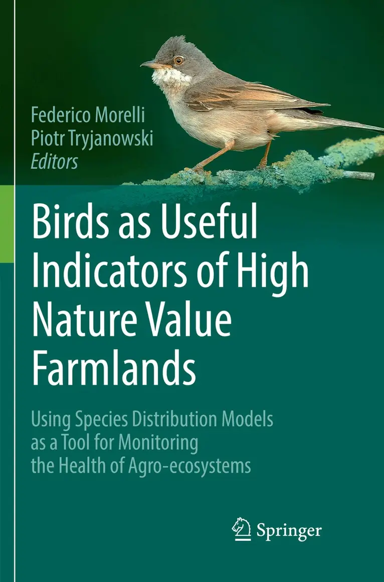 Federico Morelli, Piotr Tryjanowski - Birds as Useful Indicators of High Nature Value Farmlands, Häftad. Tillgänglighet: Lägg i varukorg