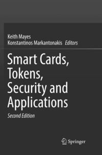Smart Cards, Tokens, Security and Applications