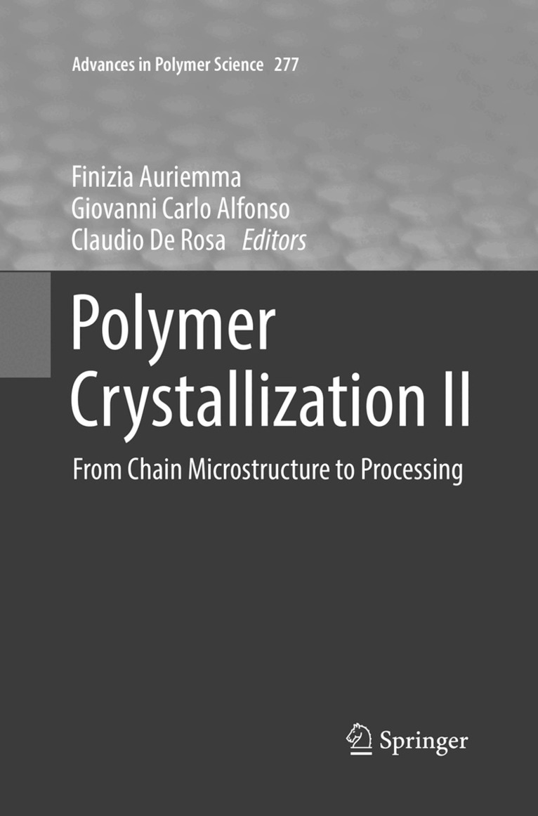 Finizia Auriemma, Giovanni Carlo Alfonso, Claudio De Rosa - Polymer Crystallization II, Häftad