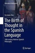 The Birth of Thought in the Spanish Language