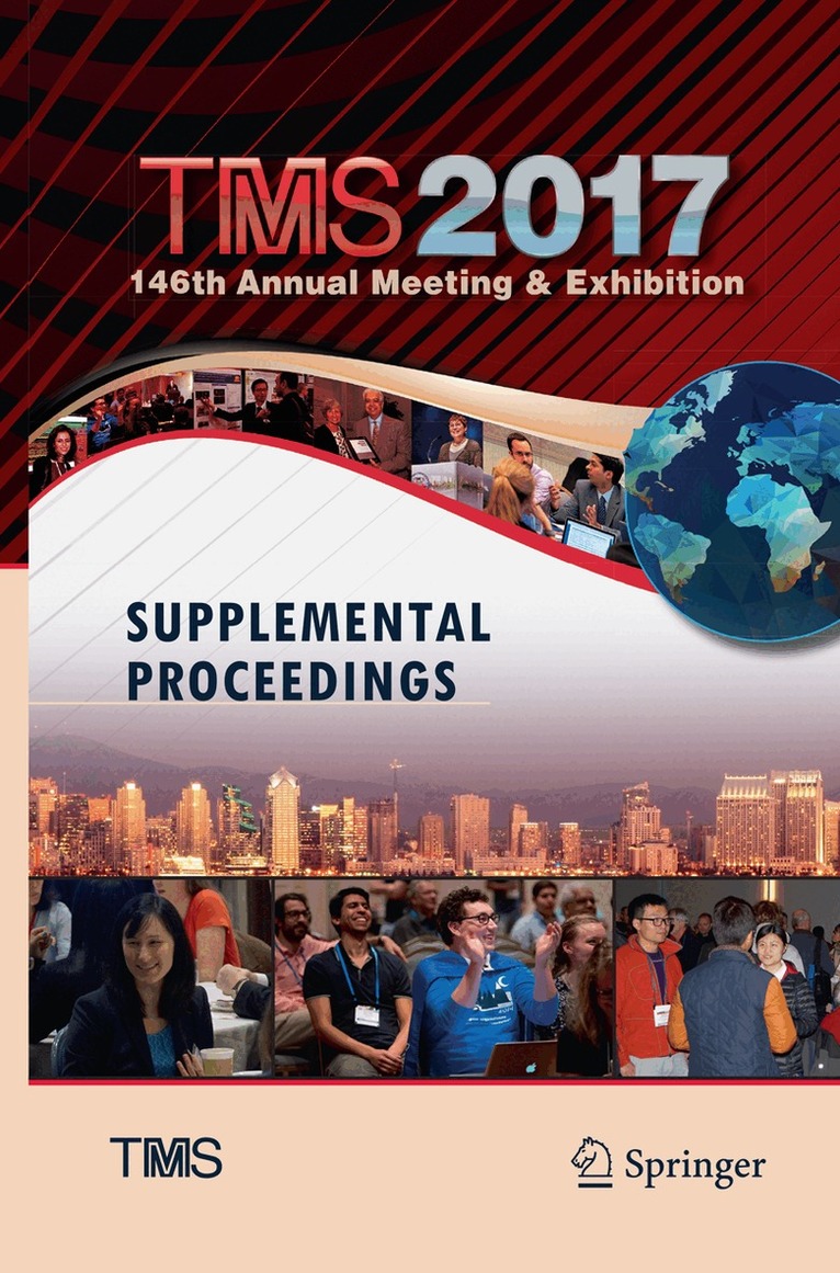 Metals & Materials Society TMS, The Minerals - TMS 2017 146th Annual Meeting & Exhibition Supplemental Proceedings, Häftad. Tillgänglighet: Lägg i varukorg