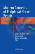 Modern Concepts of Peripheral Nerve Repair