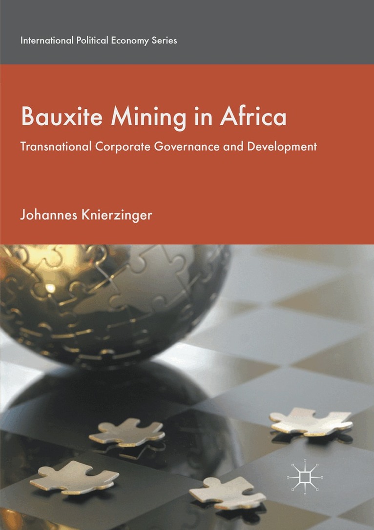 Johannes Knierzinger - Bauxite Mining in Africa, Häftad. Tillgänglighet: Lägg i varukorg