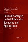 Harmonic Analysis, Partial Differential Equations and Applications