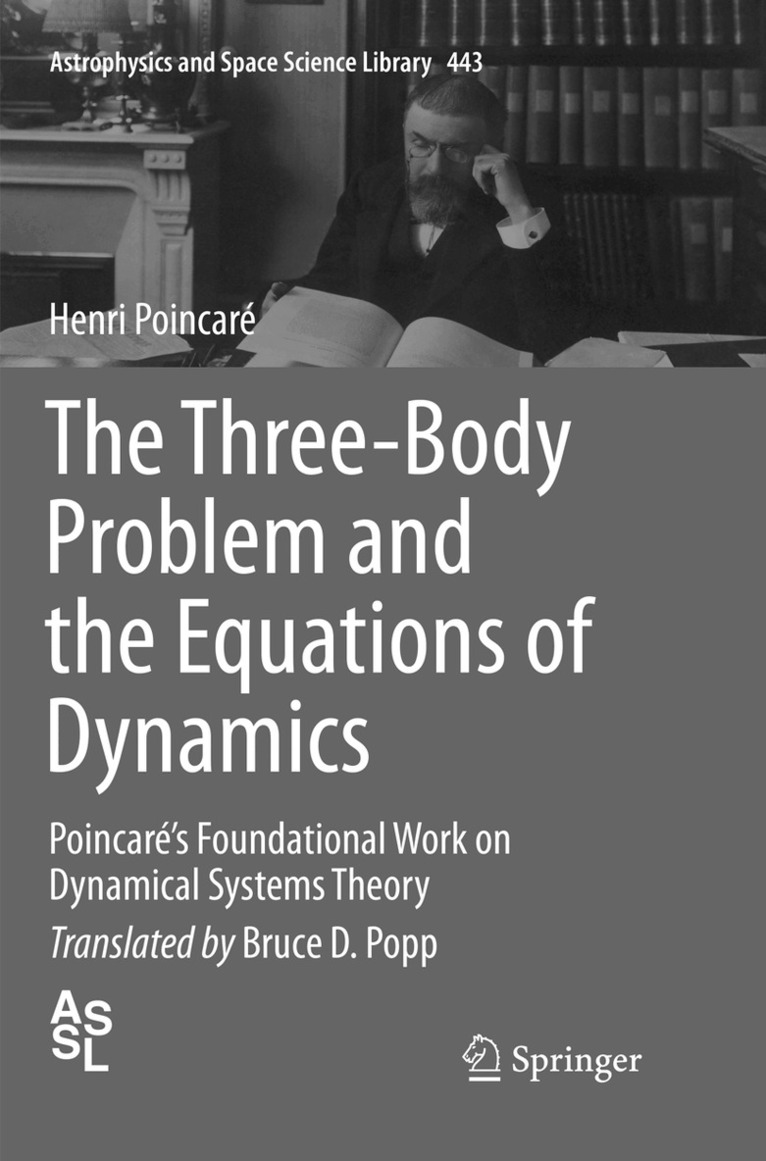 Henri Poincaré - Three-Body Problem and the Equations of Dynamics, Häftad