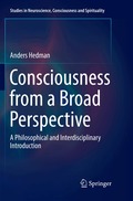 Consciousness from a Broad Perspective