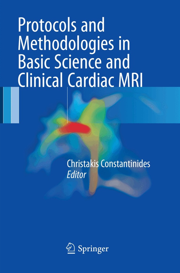 Christakis Constantinides - Protocols and Methodologies in Basic Science and Clinical Cardiac MRI, Häftad. Tillgänglighet: Lägg i varukorg