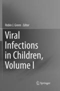 Viral Infections in Children, Volume I