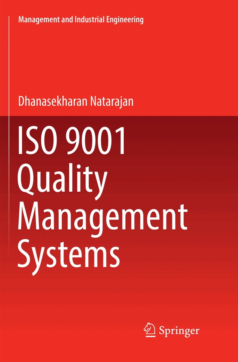 Dhanasekharan Natarajan - ISO 9001 Quality Management Systems, Häftad
