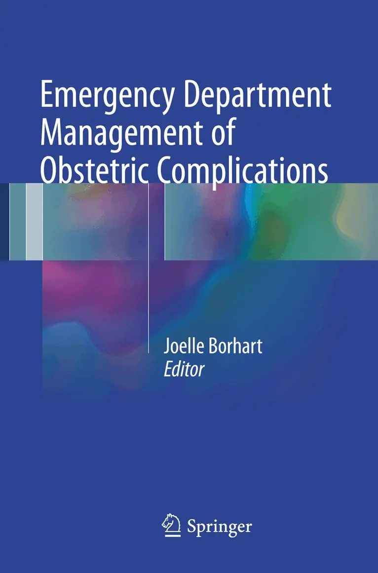 Joelle Borhart - Emergency Department Management of Obstetric Complications, Häftad. Tillgänglighet: Lägg i varukorg