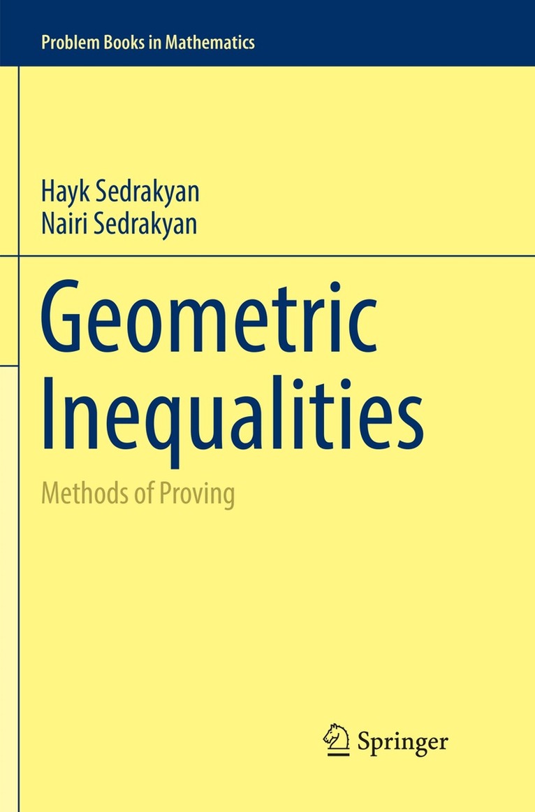 Hayk Sedrakyan, Nairi Sedrakyan - Geometric Inequalities, Häftad. Tillgänglighet: Lägg i varukorg