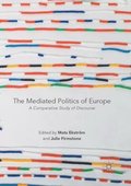 The Mediated Politics of Europe