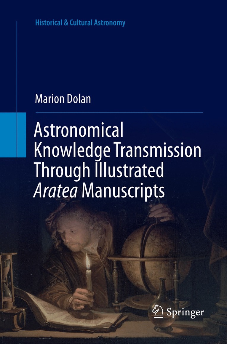 Marion Dolan - Astronomical Knowledge Transmission Through Illustrated Aratea Manuscripts, Häftad